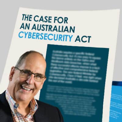 The Case For An Australian Cybersecurity Act